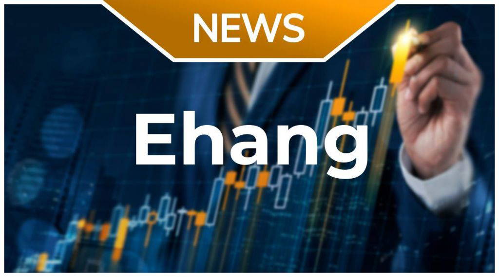 Ehang: Das ist der nächste Hammer!