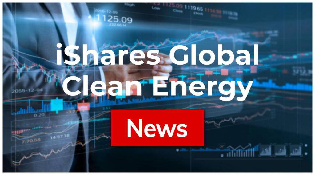 iShares Global Clean Energy ETF ETF Aktie: Wie schlecht ist die Stimmung wirklich?