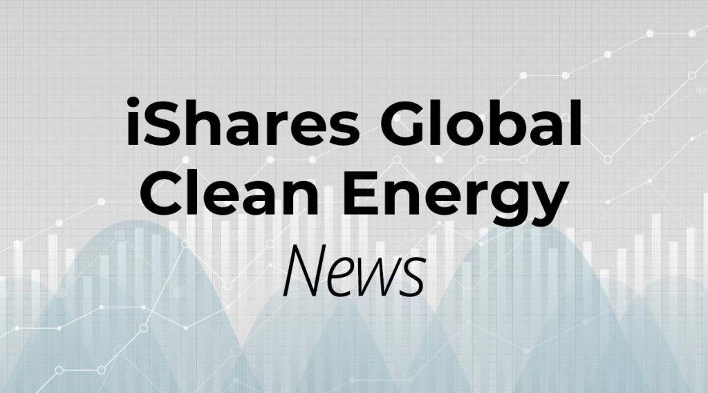 5 Gründe, warum Sie jetzt in das iShares Global Clean Energy ETF investieren sollten