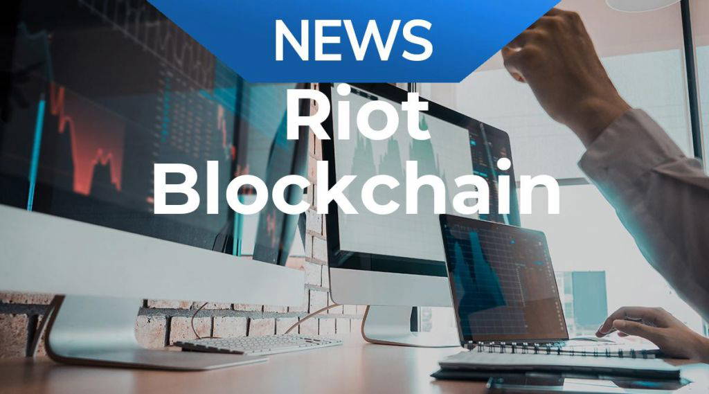 Riot Blockchain-Aktie: Es wird spannend!