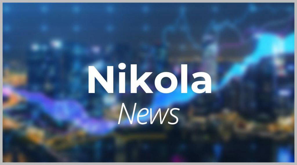 Nikola-Aktie: Jetzt kommt alles auf einmal!