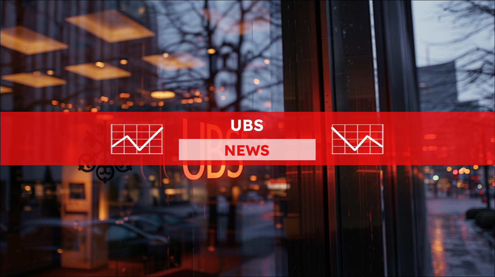 das Logo der UBS vor einem Fenster, mit reflektierter Architektur im Hintergrund, mit einem UBS NEWS Banner